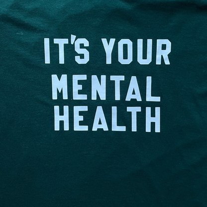 Mental health T-shirt